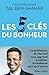 Les 5 clés du bonheur : cultiver la résilience quoi qu'il arrive