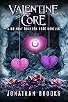Valentine Core (Holiday Dungeon Core, #2)