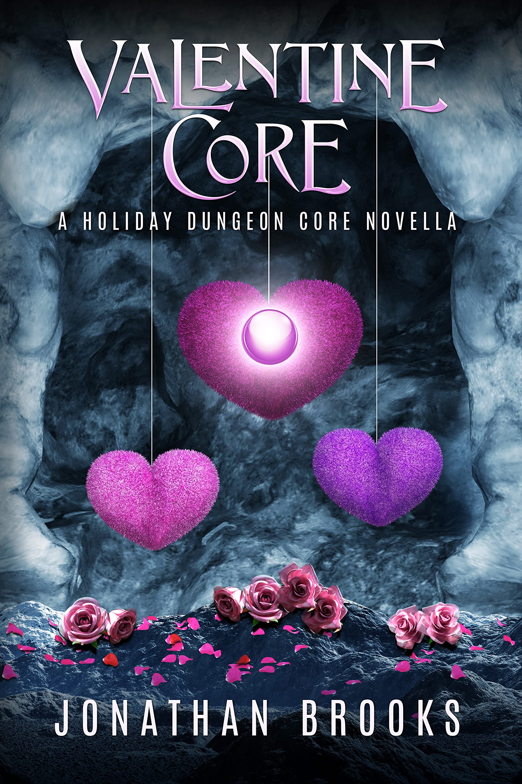 Valentine Core (Holiday Dungeon Core, #2)