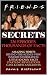 Friends Secrets: 236 Episod...