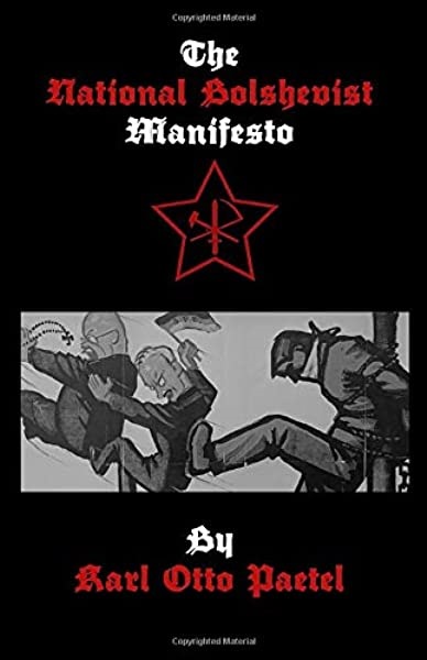 The National Bolshevik Manifesto (Paperback)