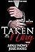 Taken by the King by Mina Snowe