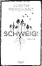 SCHWEIG!: Thriller (German Edition)