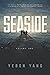 Seaside: Volume One