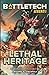 BattleTech Legends: Lethal Heritage (Blood of Kerensky Trilogy, Book One)