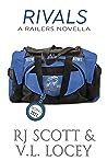 Rivals by R.J. Scott
