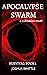 Survival (Apocalypse Swarm #1)