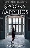 Spooky Sapphics by G. Benson