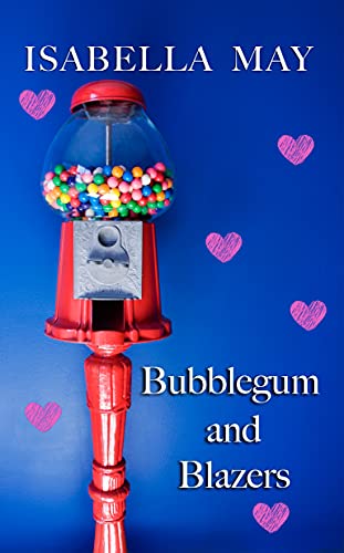 Bubblegum and Blazers (ebook)
