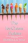 The Ice Cream Parlour The Ice Cream Parlour