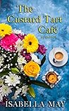 The Custard Tart Cafe by Isabella May