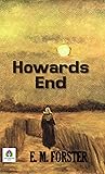 Book cover for Howards End: E. M. Forster's Exploration of Social Classes and Connections