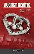 August Hearts: The Dave Garrett Series