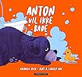 Anton vil ikke bade