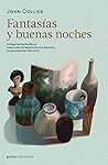 Fantasías y buena...