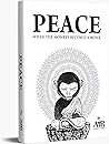Peace: When the M...