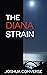 The Diana Strain: Joshua Converse