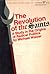 The Revolution Of The Saints: A Study In The Origins Of Radical Politics