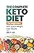 The Complete Keto Diet for Beginners, with quick weight loss ... by Matt Lee