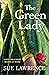 The Green Lady by Sue Lawrence