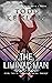 THE LIMINAL MAN: Book Two o...
