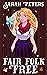 Fair Folk Free (Fair Folk, #4)