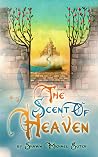 The Scent of Heav...