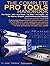 The Complete Pro Tools Hand...