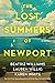 The Lost Summers of Newport