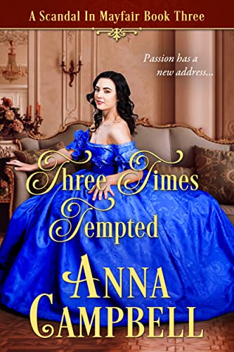 Three Times Tempted (A Scandal in Mayfair, #3)