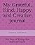 My Grateful, Kind, Happy and Creative Journal by Andrea Boyd