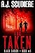 The Taken by A.J. Scudiere