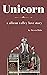 Unicorn: a silicon valley l...