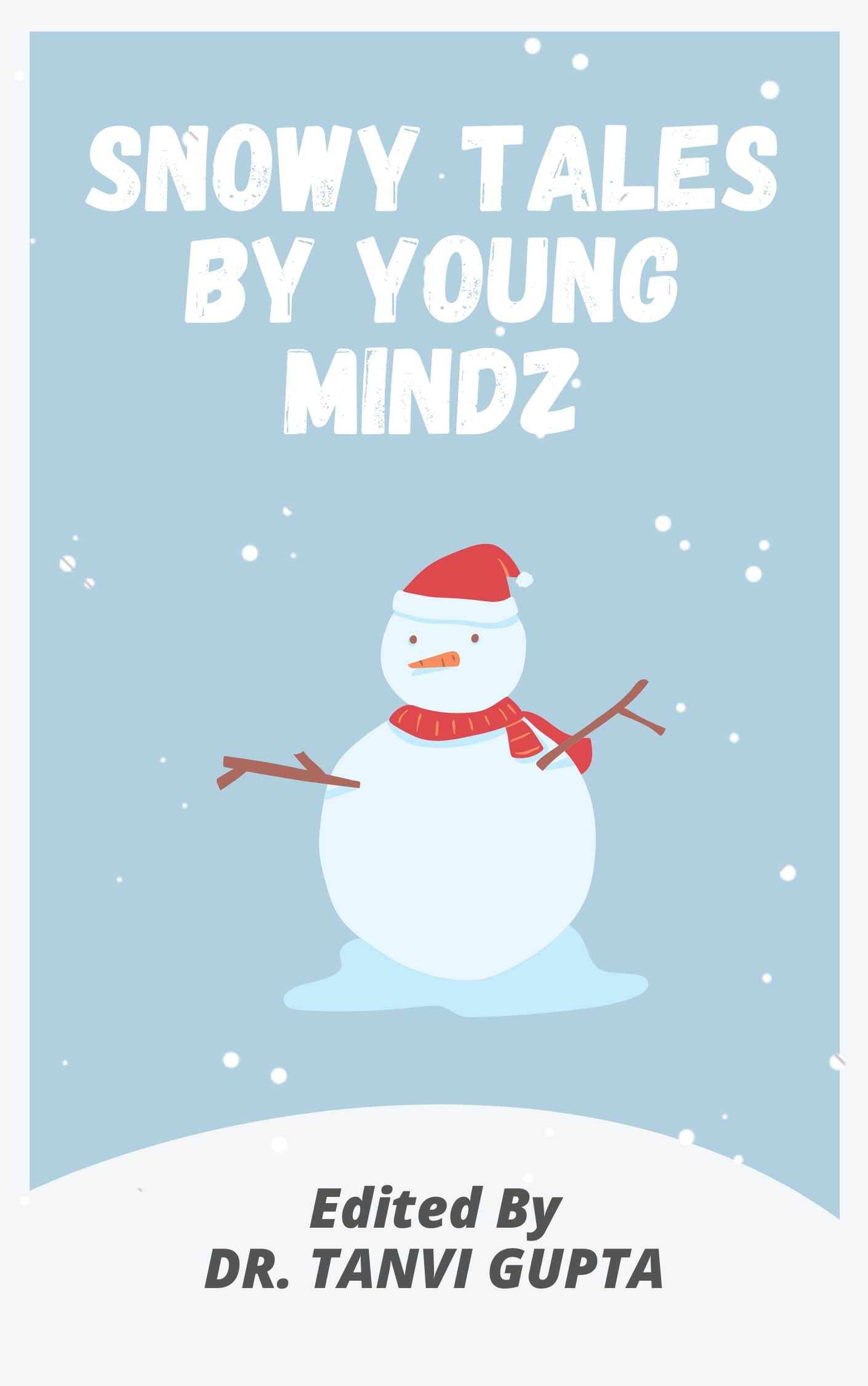 Snowy Tales by Young Mindz
