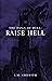 Raise Hell: The Dogs of Hell