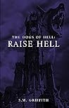 Raise Hell: The Dogs of Hell