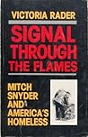 Signal Through the Flames by Victoria Rader