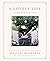 A Lovely Life Savoring Simple Joys in Every Season by Melissa Michaels