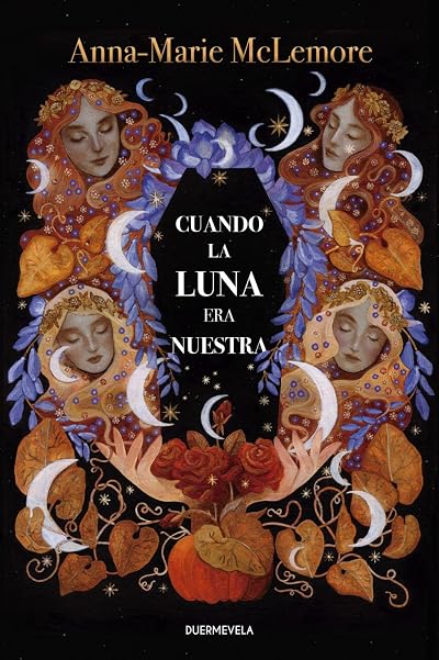 Portada de Cuando la luna era nuestra, de Anna-Marie McLemore