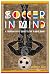 Soccer in Mind by Andrew Guest
