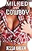 Milked by the Cowboy: A sub...