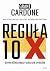 Reguła 10X by Grant Cardone