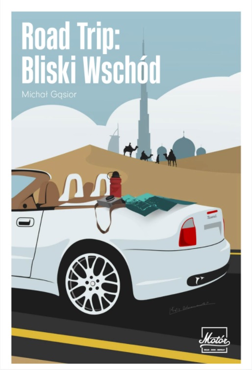 Road Trip: Bliski Wschód