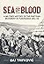 Sea of Blood: A Military History of the Partisan Movement in Yugoslavia 1941-45