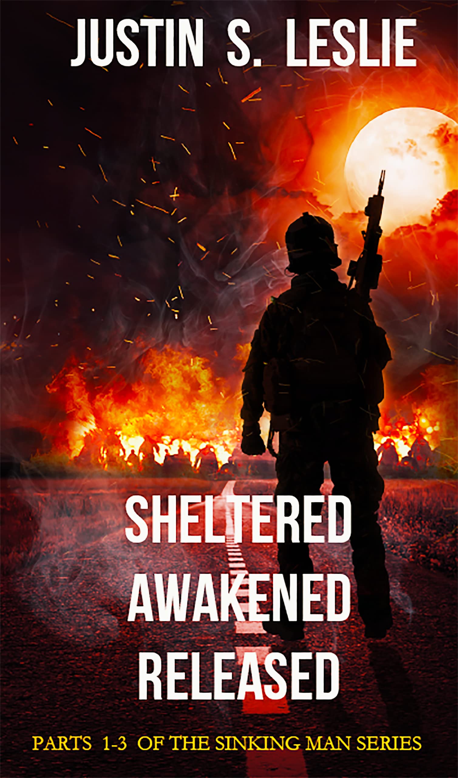 Sheltered, Awakened, Released : Parts 1-3 Of The Sinking Man Series (Kindle Edition)