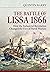 The Battle of Lissa, 1866: ...