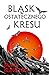 Blask ostatecznego kresu (Trylogia Licaniusa, #3)