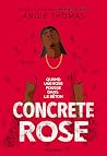 Concrete Rose