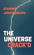 The Universe Crack'd