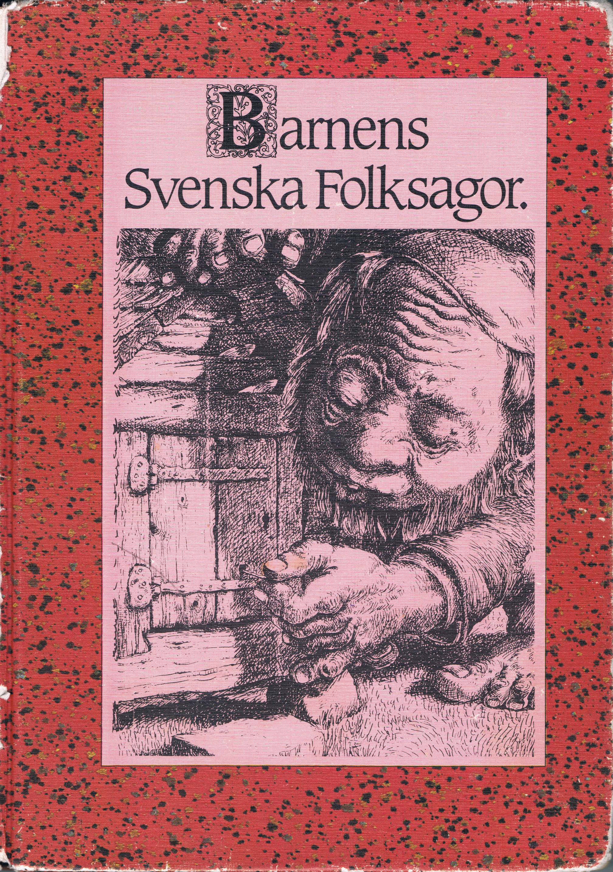Barnens svenska folksagor (Hardcover)